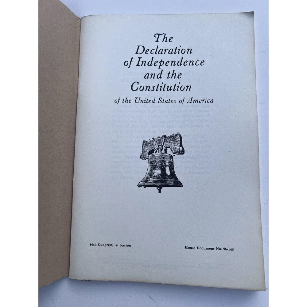 1979 Declaration of Independence Constitution House Doc 96-143 Robert Duncan